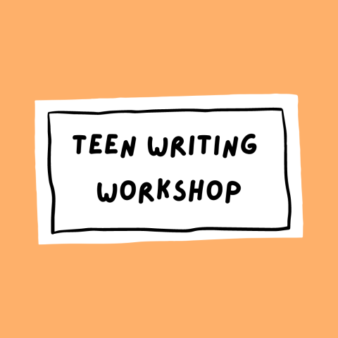 Teen Writing Workshop