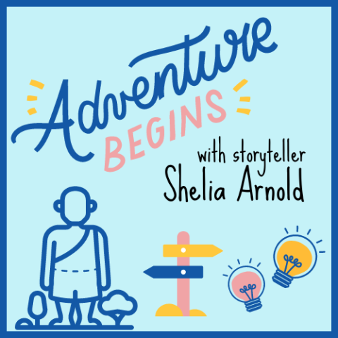 Light blue background with Adventure Begins with Storyteller Shelia Arnold written and outlines of a giant standing above trees, signpost with 2 placards and 2 lightbulbs shining brightly