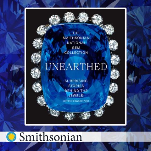 Unearthed: Exploring the Smithsonian National Gem Collection