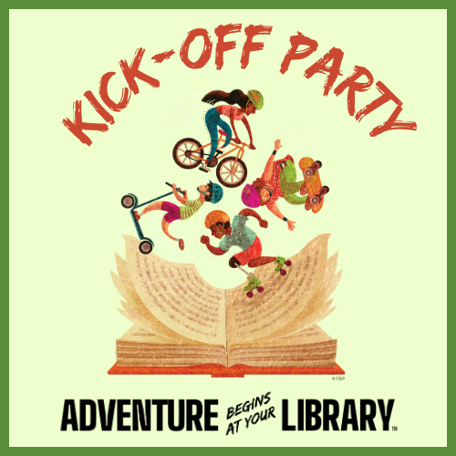 Children on a bike, skateboard, roller skates and scooter using the pages of an open book as a half pipe ramp surrounded by the words Kick-off Party and Adventure Begins at Your Library